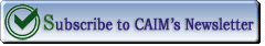 Subscribe to CAIM's Newsletter